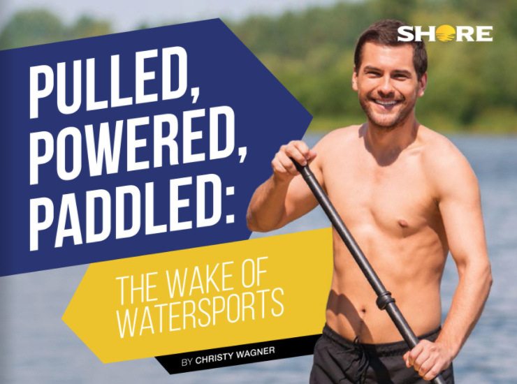 Pulled, Powered, Paddled: The Wake Of Watersports