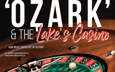 ‘Ozark’ & The Lake’s Casino